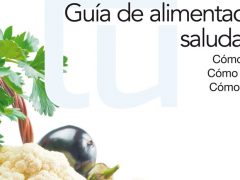 Hábitos saludables para empezar el año. Prevención de enfermedades a través de una dieta saludable